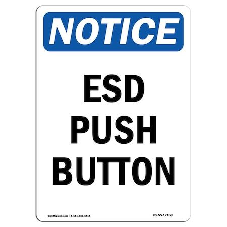 OSHA Notice Sign, ESD Push Button, 10in X 7in Aluminum